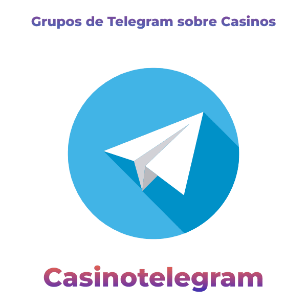 Grupos de Telegram Casinos Populares en España