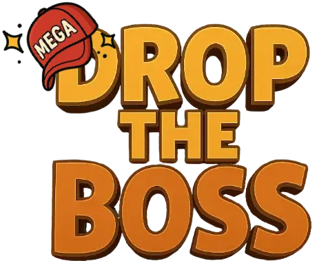 Drop the Boss